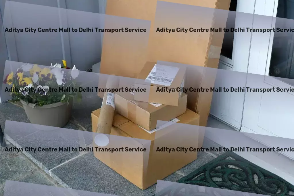 Aditya City Centre Mall to Delhi Transport Transform your travel habits with our smart solutions! - Nationwide transport coordination