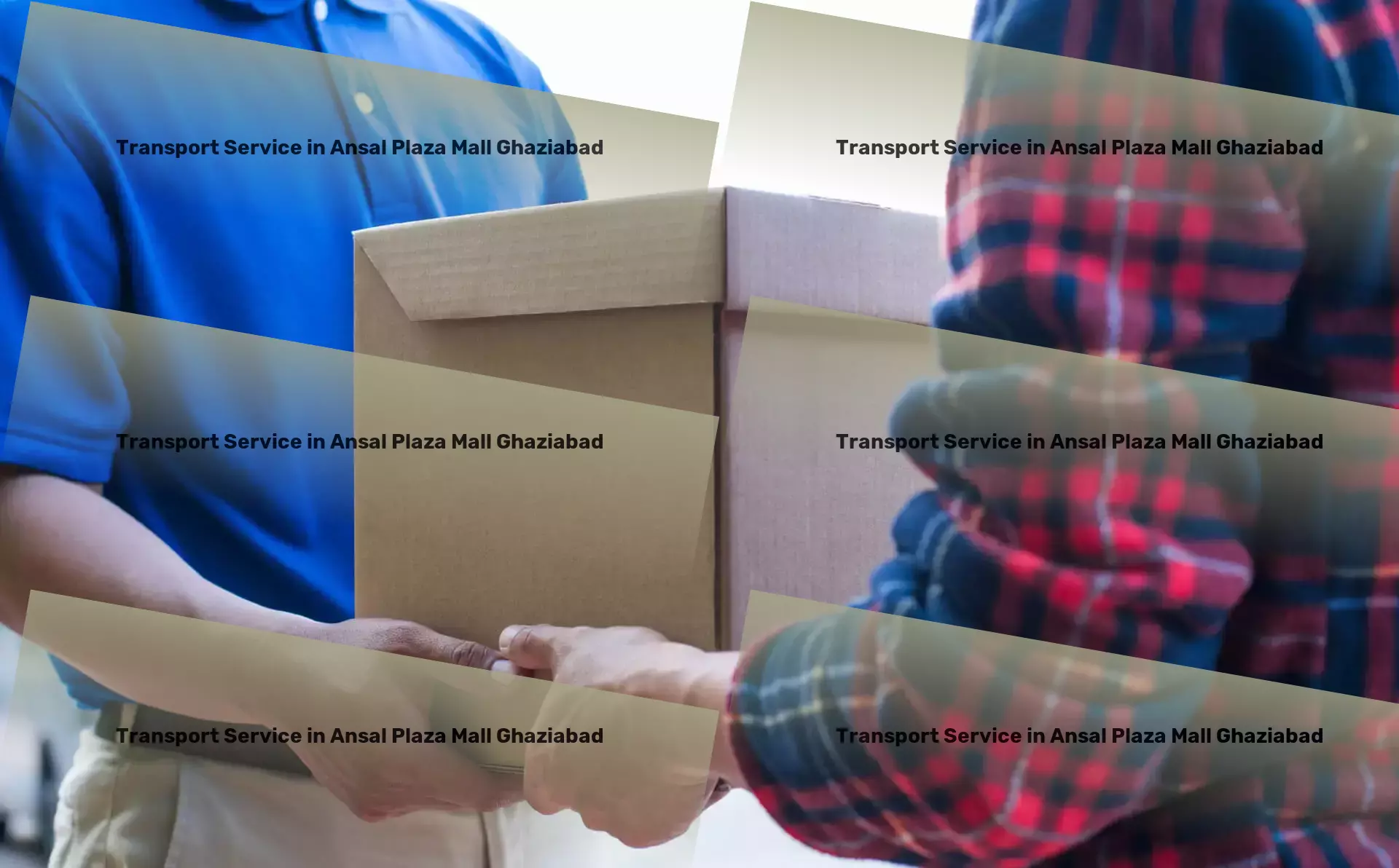 Packers And Movers in Ansal Plaza Mall Ghaziabad, Uttar Pradesh (UP) Personal parcel transport