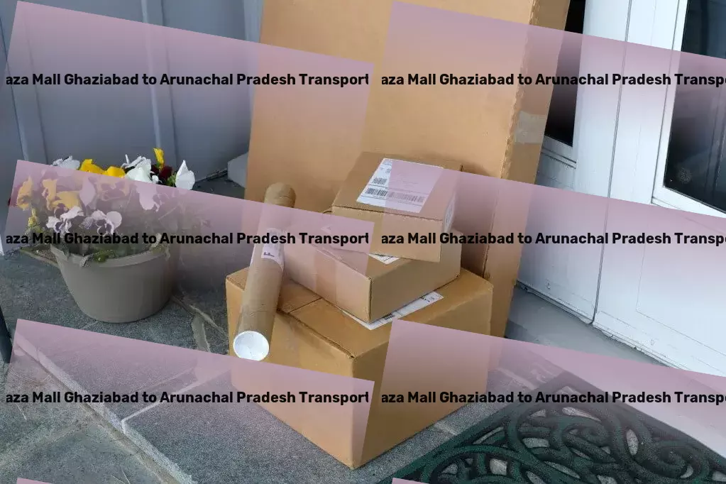 Ansal Plaza Mall Ghaziabad to Arunachal Pradesh Transport Delivering more than just goods, we deliver satisfaction in India! - Full-service freight forwarding