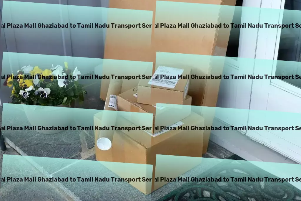 Ansal Plaza Mall Ghaziabad to Tamil Nadu Transport Commercial cargo transport