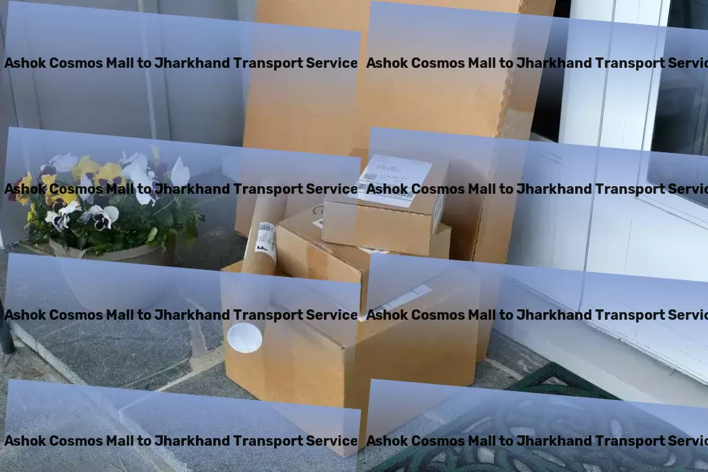 Ashok Cosmos Mall to Jharkhand Transport Full-scale goods transport