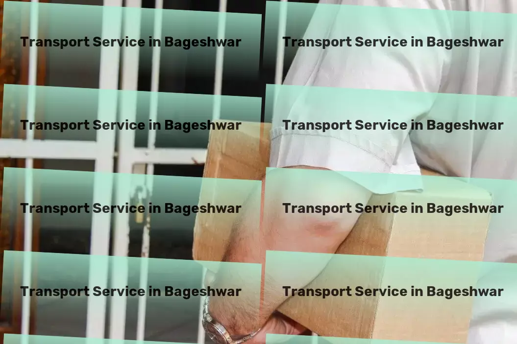 Packers And Movers in Bageshwar, Uttarakhand (UK) Rapid goods shipment services