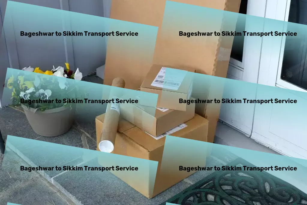 Bageshwar to Sikkim Transport Precision in every delivery across India's diverse terrain! - Logistic efficiency