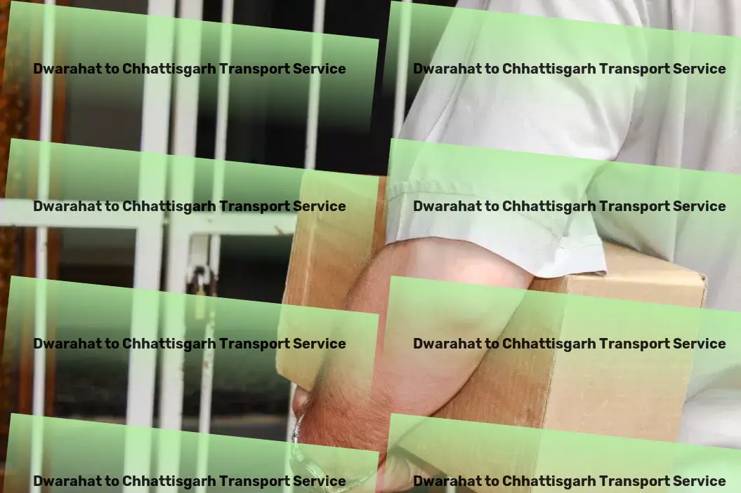 Dwarahat to Chhattisgarh Transport Essential freight services