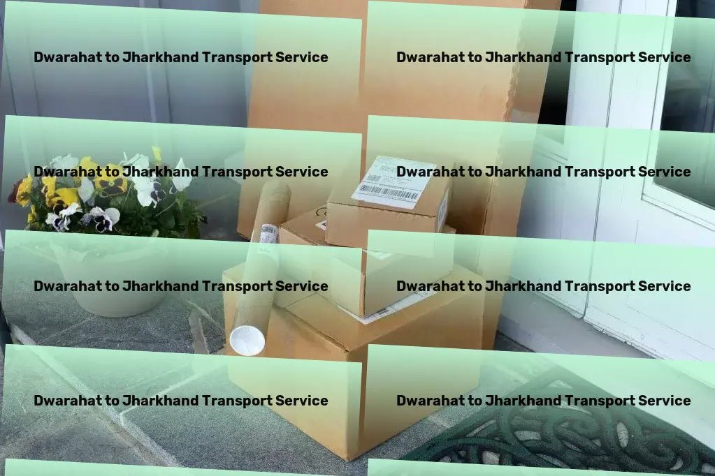 Dwarahat to Jharkhand Transport Industrial transport operations