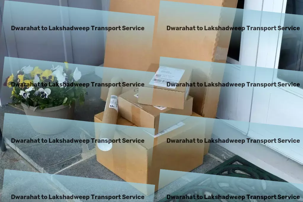 Dwarahat to Lakshadweep Transport Seamless journeys start with our expert travel solutions! - Full truckload movers