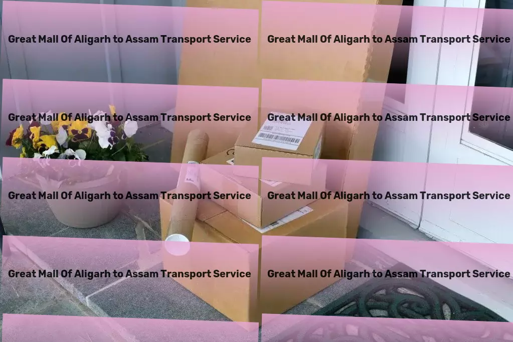 Great Mall Of Aligarh to Assam Transport Conquer new languages with ease using our methods! - Express parcel shipment services