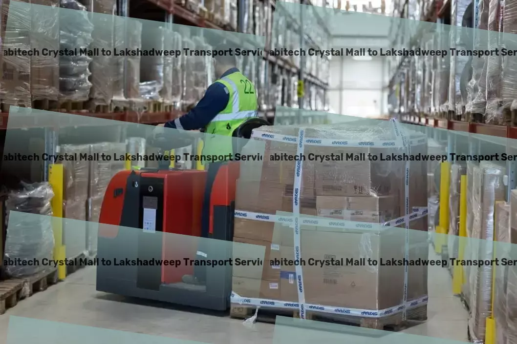 Habitech Crystal Mall to Lakshadweep Transport Efficient packers and movers