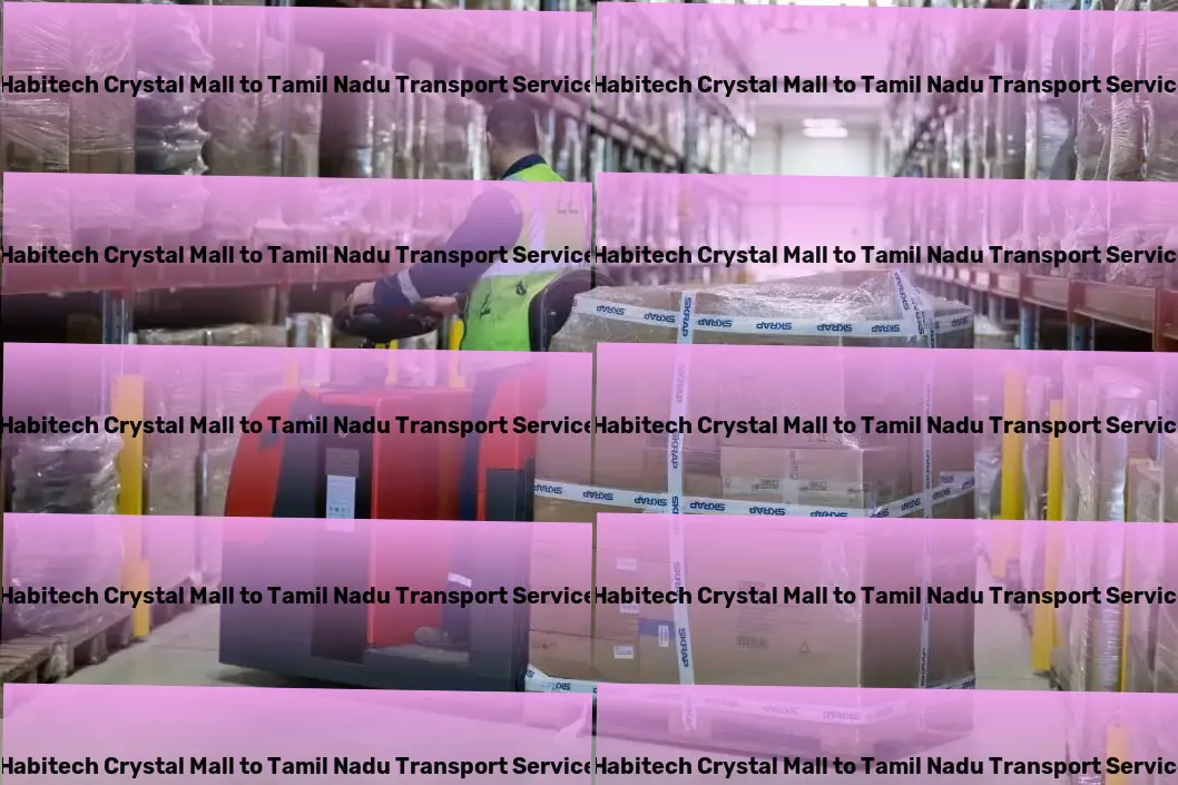 Habitech Crystal Mall to Tamil Nadu Transport Your journey, reimagined with our innovative solutions! - High-speed cargo forwarding