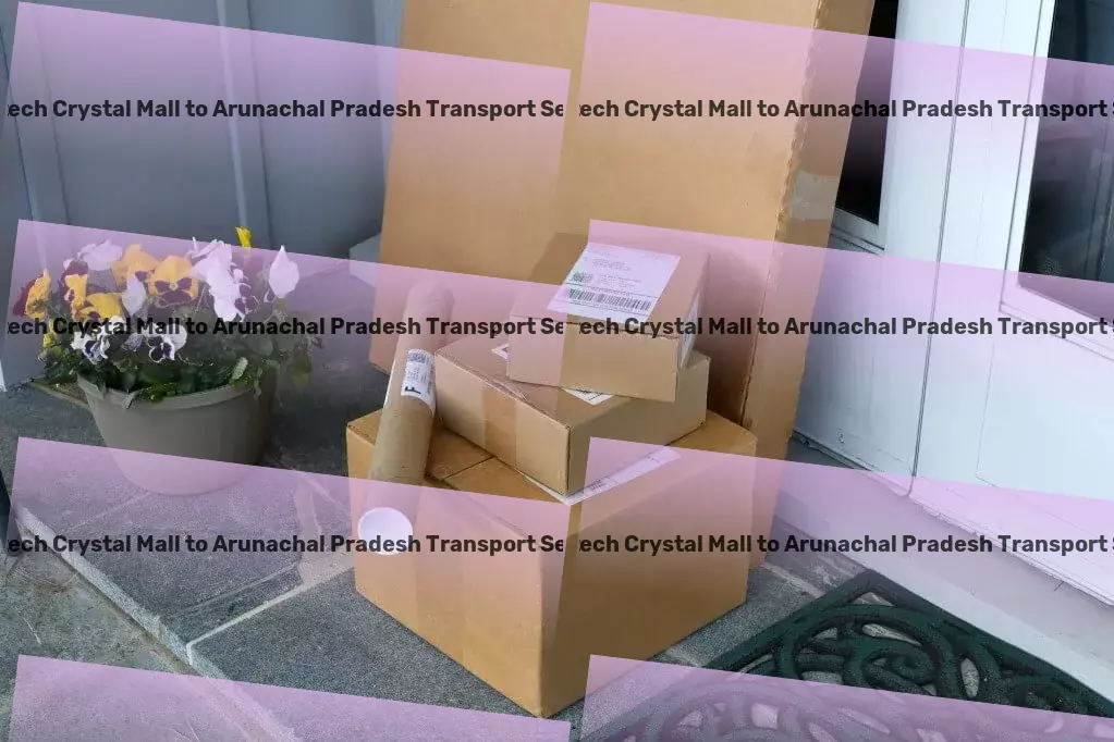 Habitech Crystal Mall to Arunachal Pradesh Transport Export logistics services