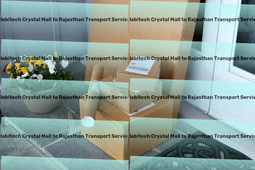 Habitech Crystal Mall to Rajasthan Transport Comprehensive goods services