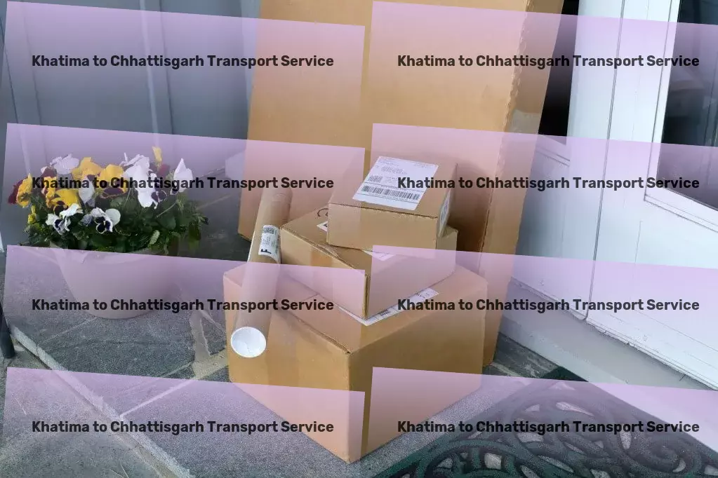 Khatima to Chhattisgarh Transport Seamless journeys, endless discoveries. - Advanced freight logistics