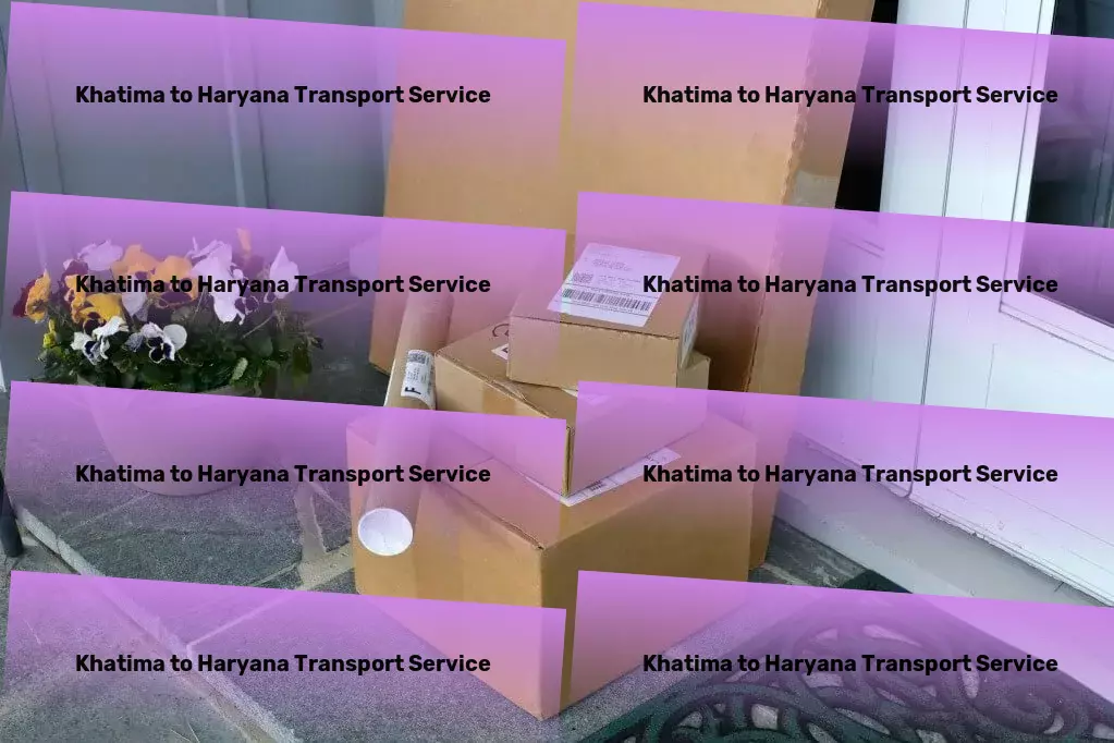 Khatima to Haryana Transport Your journey, reimagined with our innovative solutions! - Long-distance logistics