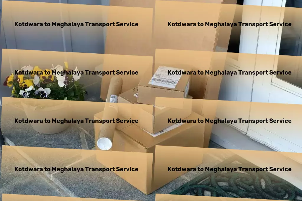 Kotdwara to Meghalaya Transport Comprehensive goods services