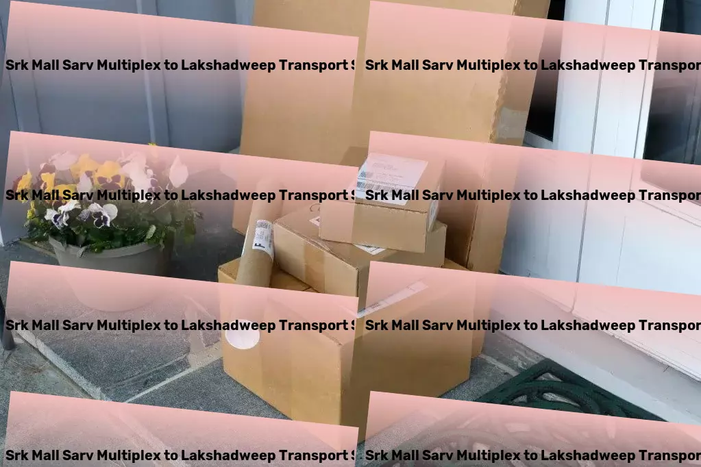 Omaxe Srk Mall Sarv Multiplex to Lakshadweep Transport Seamlessly connecting India with top-tier transport services. - High-volume packers and movers