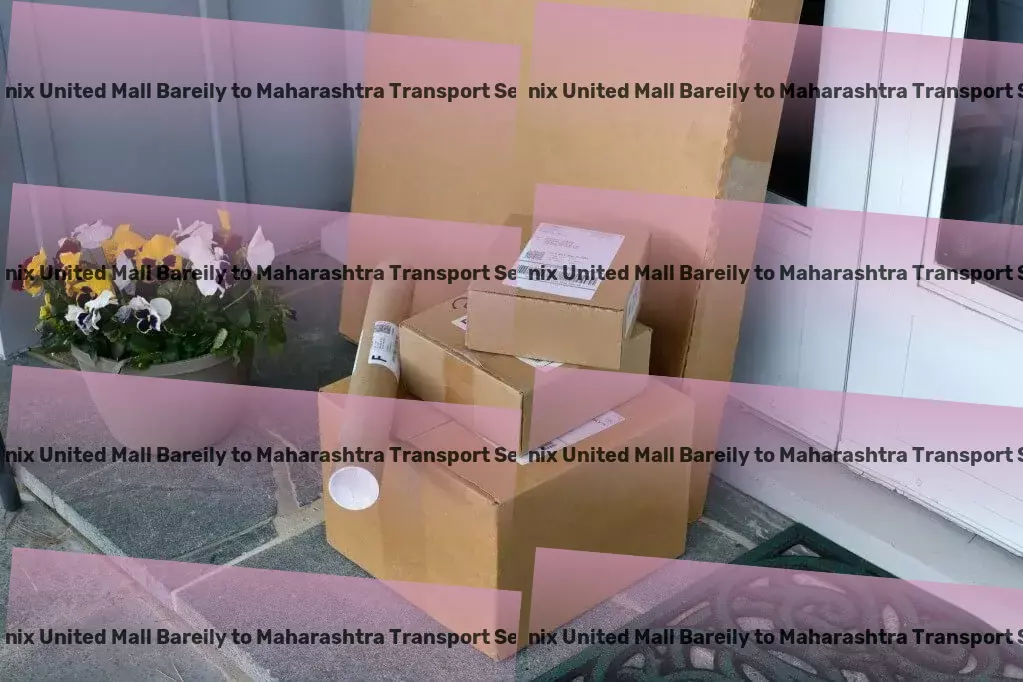 Phoenix United Mall Bareily to Maharashtra Transport Precision logistics services tailored to fit your needs! - Inter-city courier services