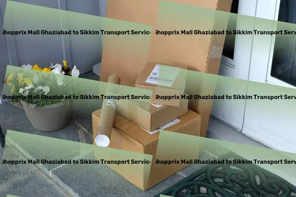 Shopprix Mall Ghaziabad to Sikkim Transport Heavy load logistics services