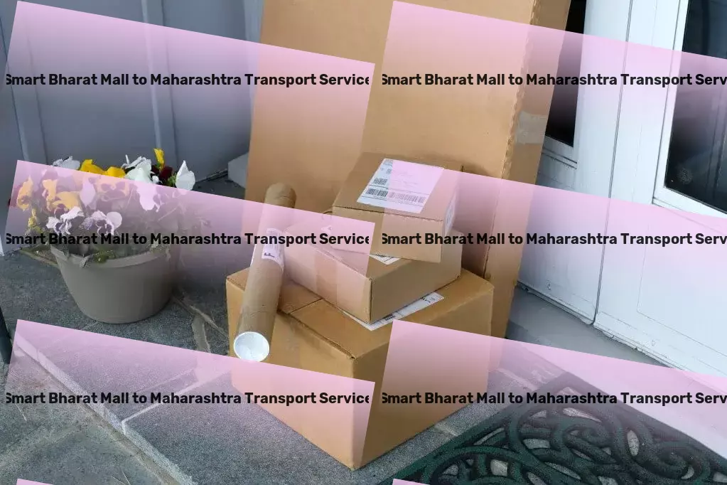 Smart Bharat Mall to Maharashtra Transport Explore more with less hassle--our promise to you! - High-speed goods delivery