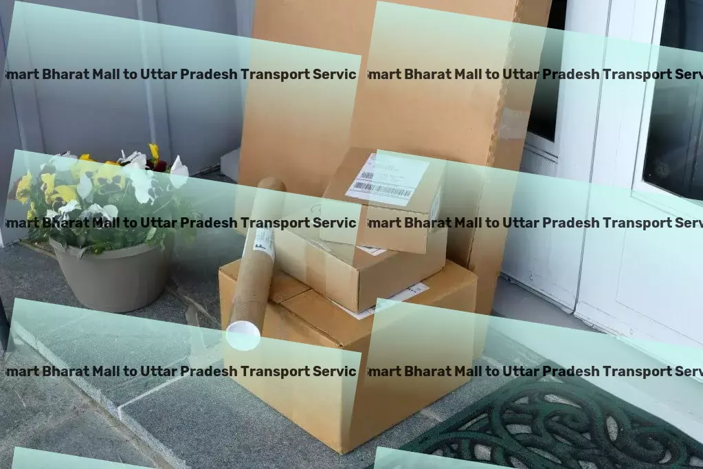 Smart Bharat Mall to Uttar Pradesh Transport National road freight solutions