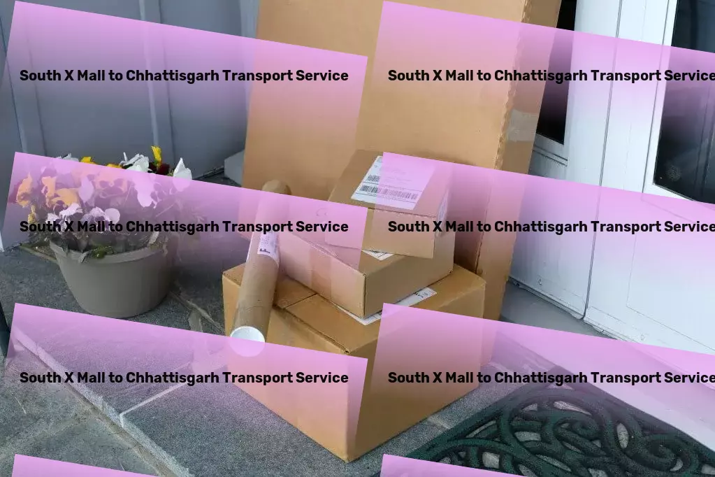 South X Mall to Chhattisgarh Transport Comprehensive truckload logistics