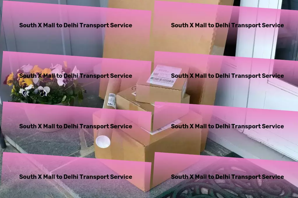 South X Mall to Delhi Transport Empower your business with our transport intelligence in India! - Quick transport solutions