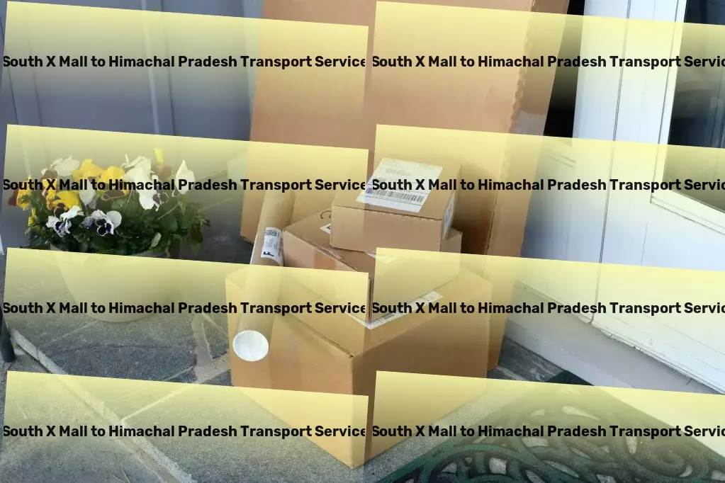 South X Mall to Himachal Pradesh Transport Journey better: Where every trip is a seamless adventure. - Nationwide freight moving