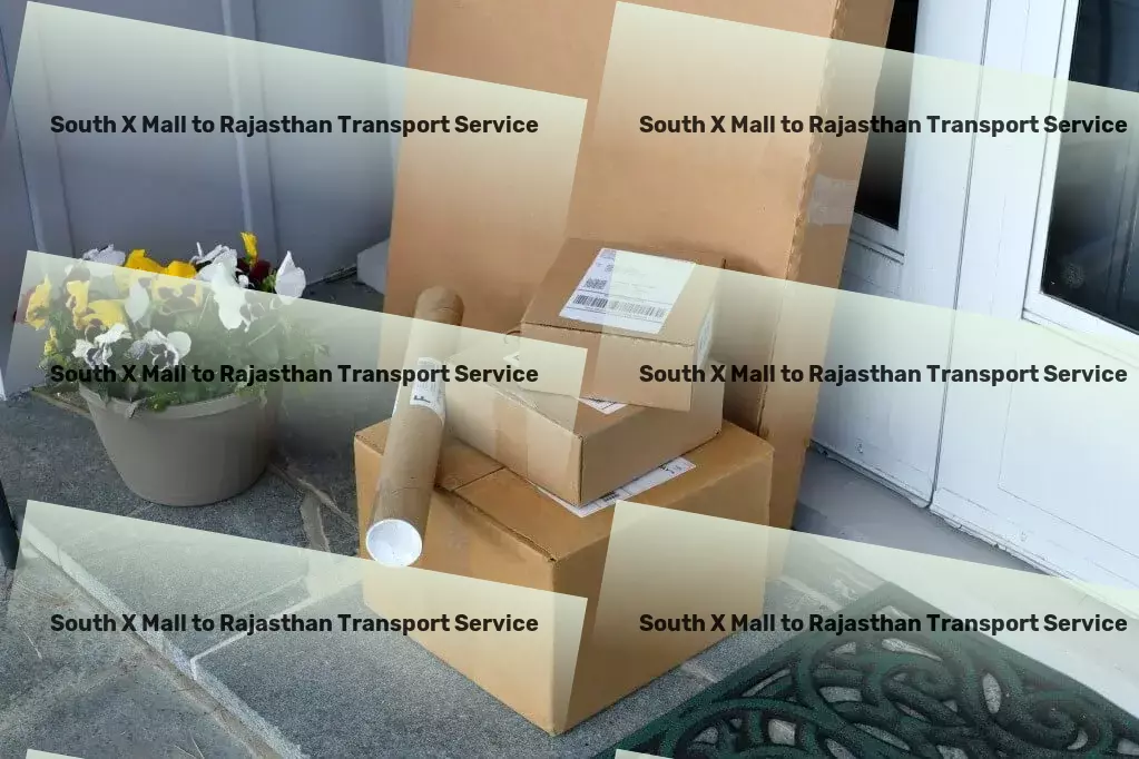 South X Mall to Rajasthan Transport High-volume transport logistics