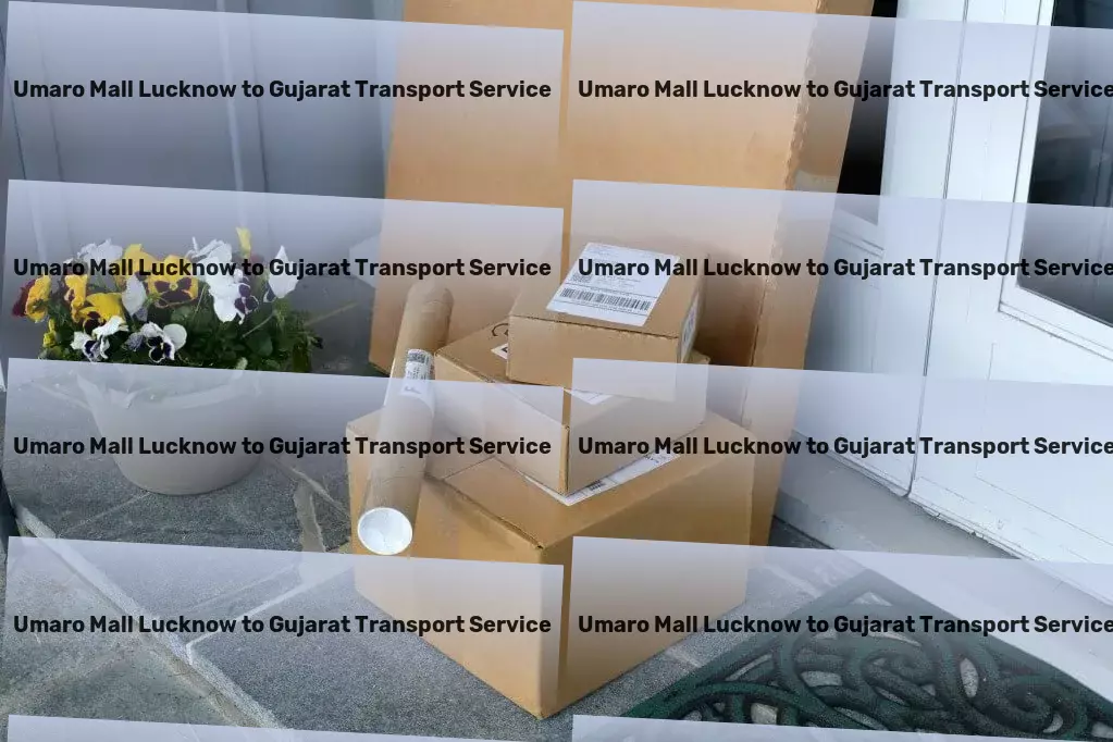 Umaro Mall Lucknow to Gujarat Transport Your journey, reimagined with our innovative solutions! - Comprehensive package forwarding