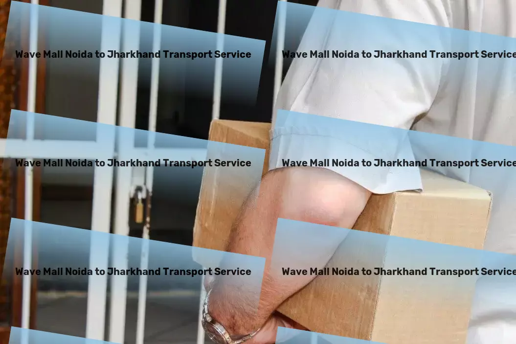 Wave Mall Noida to Jharkhand Transport Transform your goods transportation strategy within India! - Quick parcel logistics