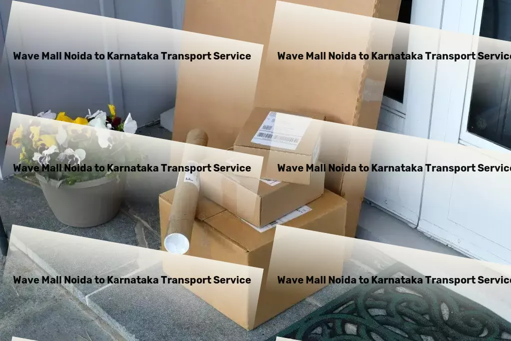 Wave Mall Noida to Karnataka Transport Professional goods moving